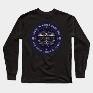 Today is World Book Day Long Sleeve T-Shirt